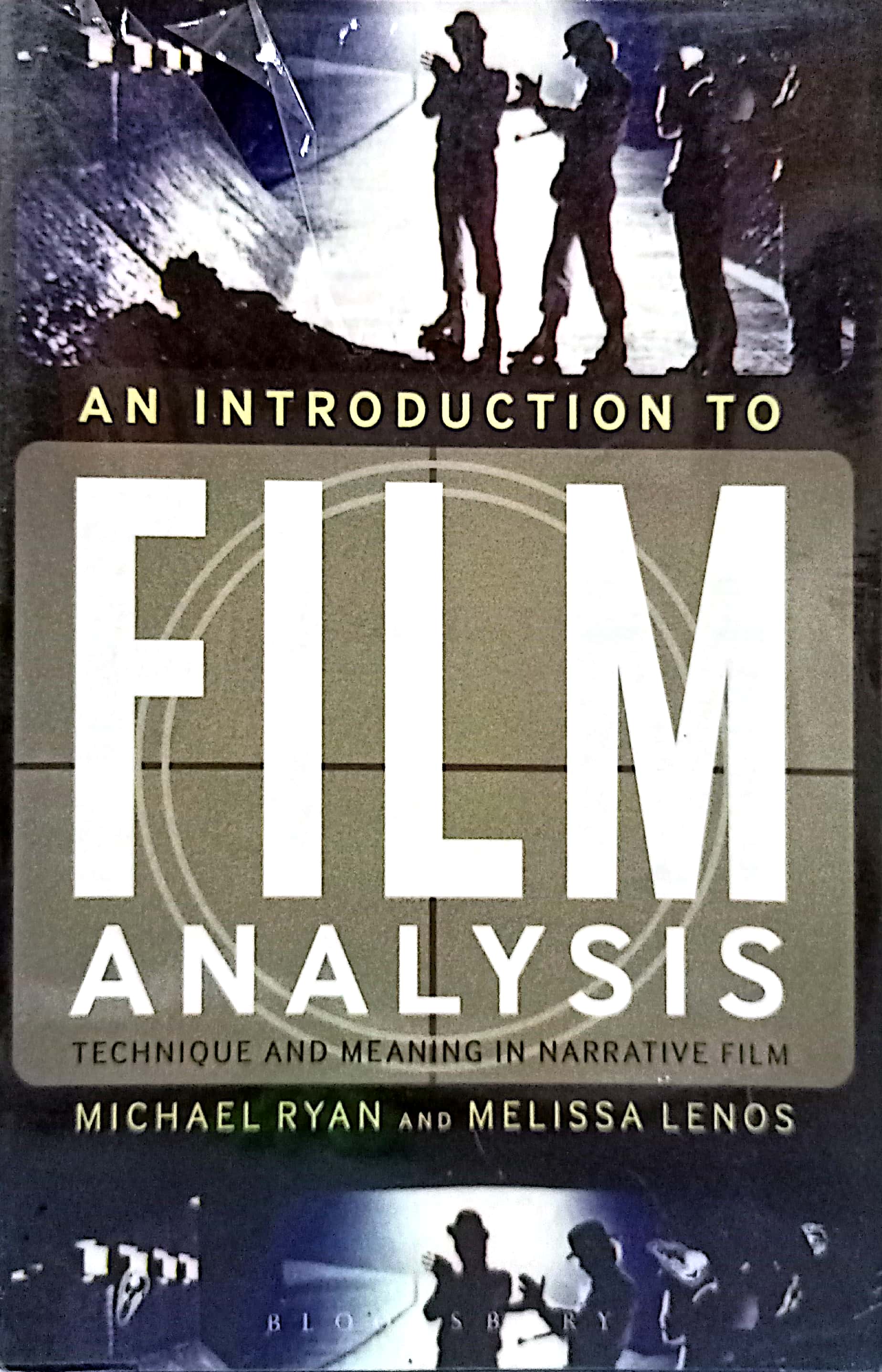 Book cover: Introduction to film analysis: technique and meaning in narrative film