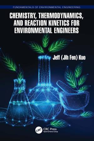 Book cover: Chemistry, thermodynamics, and reaction kinetics for environmental engineers