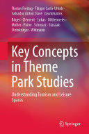 Book cover: Key concepts in theme park studies :  understanding tourism and leisure spaces