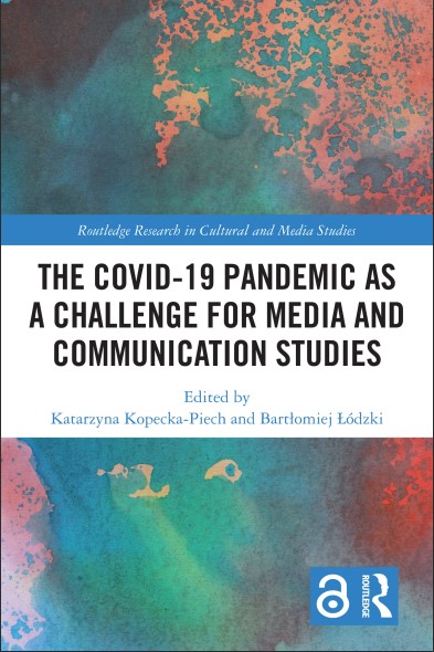 Book cover: The Covid-19 pandemic as  a challenge for media and  communication studies.