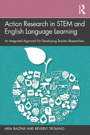 Book cover: Action research in stem and english language learning : an integrated approach for developing teacher researchers