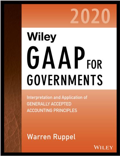 Book cover: Wiley GAAP for governments 2020: interpretation and application of generally accepted accounting principles.