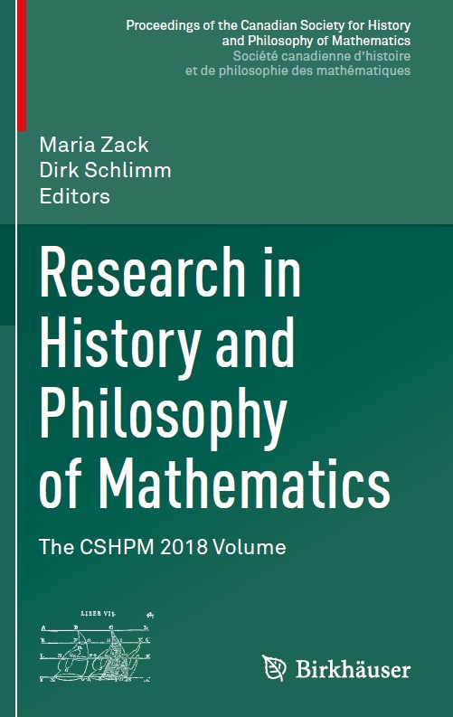 Book cover: Research in history and philosophy of mathematics: the CSHPM 2018 volume.