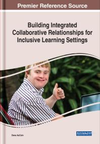 Book cover: Building integrated collaborative relationships for inclusive learning settings