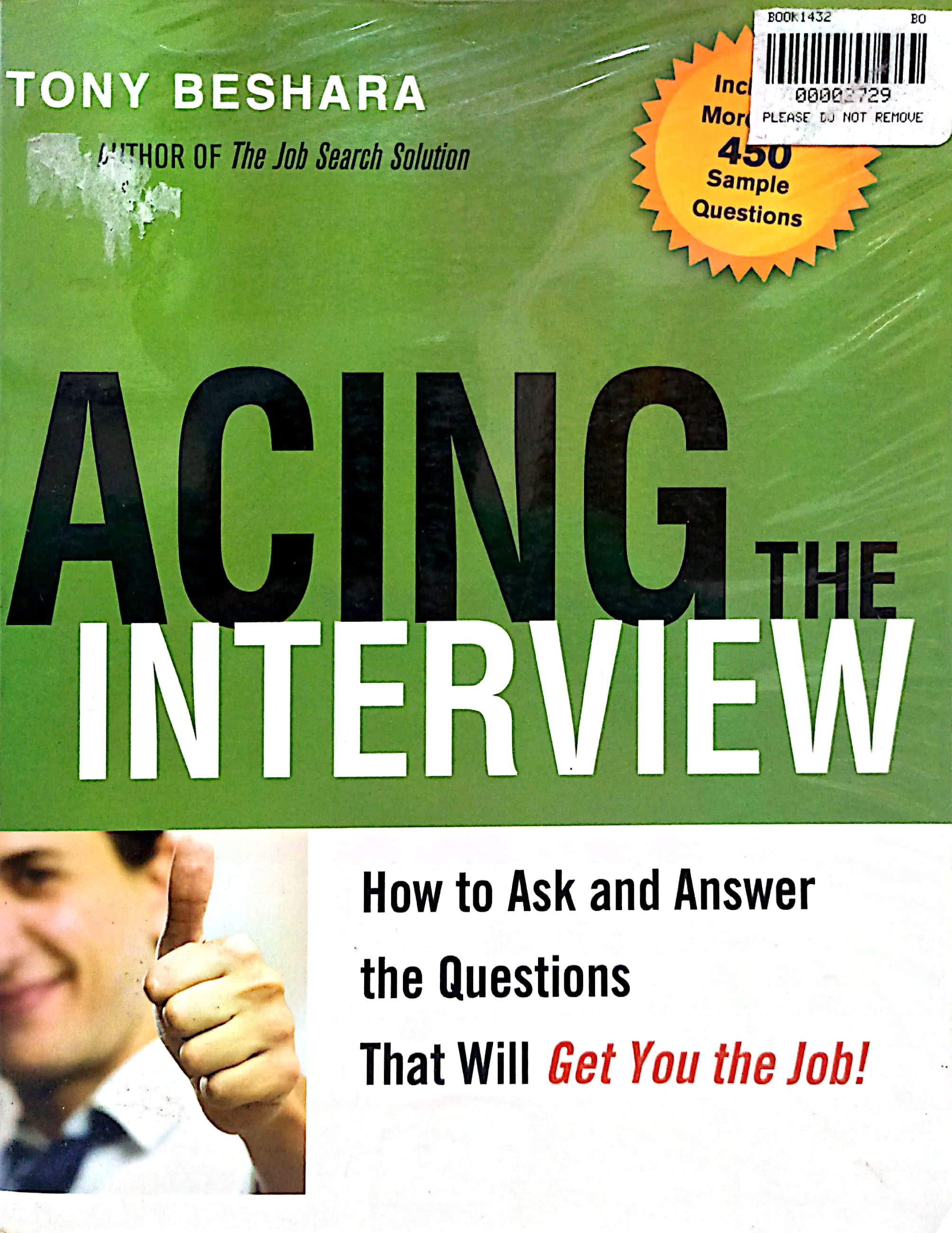 Book cover: Acing the interview: how to ask and answers the question that will get you the job