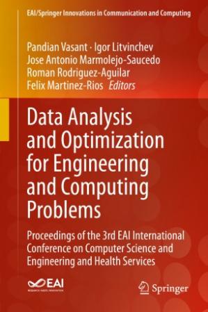 Book cover: Data analysis and optimization for engineering and computing problems : proceedings of the 3rd eai international conference on computer science and engineering and health services