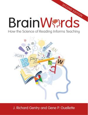 Book cover: Brain words : how the science of reading informs teaching