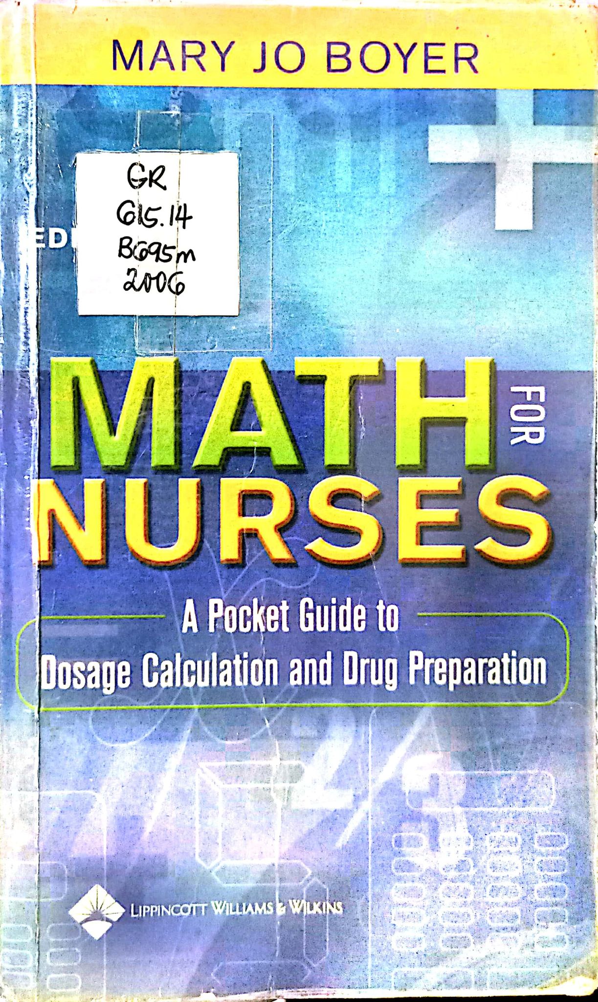 Book cover: Math for nurses: a pocket guide to dosage calculation and drug preparation