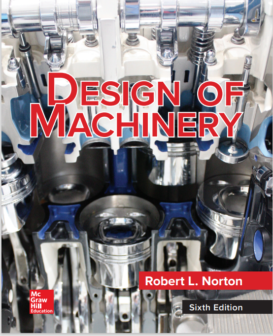 Book cover: Design of machinery: an introduction to the synthesis and analysis of mechanisms and machines