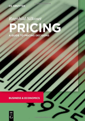 Book cover: Pricing : a guide to pricing decisions