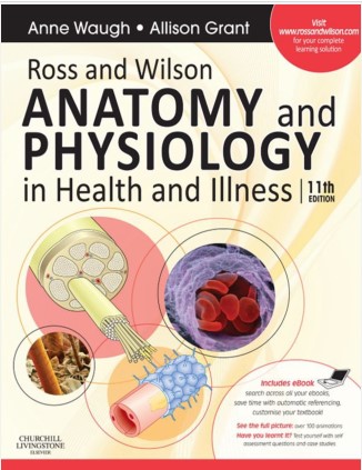 Book cover: Ross and Wilson anatomy and physiology in health and illness.