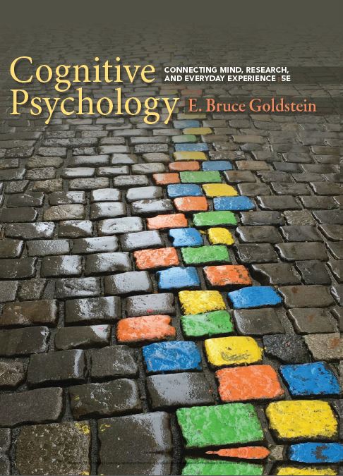 Book cover: Cognitive psychology : connecting mind, research, and everyday experience
