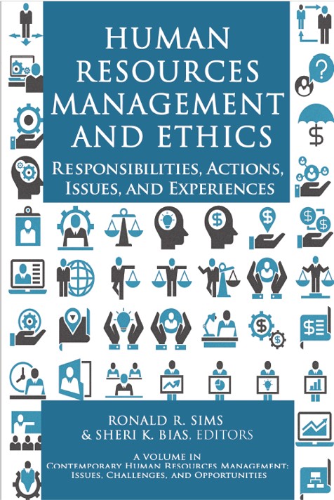 Book cover: Human resources management and ethics : responsibilities, actions, issues, and experiences