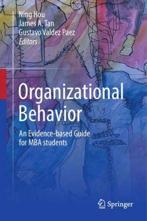 Book cover: Organizational behavior : an evidence-based guide for mba students
