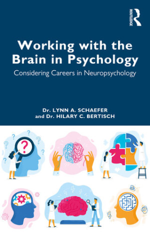 Book cover: Working with the brain in psychology : considering careers in neuropsychology
