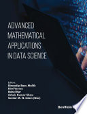 Book cover: Advanced mathematical applications in data science