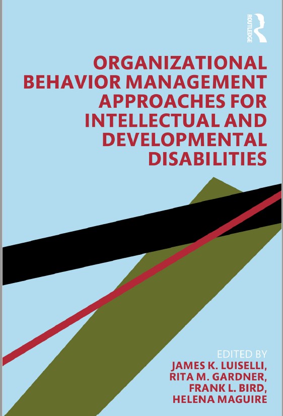 Book cover: Organizational behavior management approaches for intellectual and developmental disabilities.