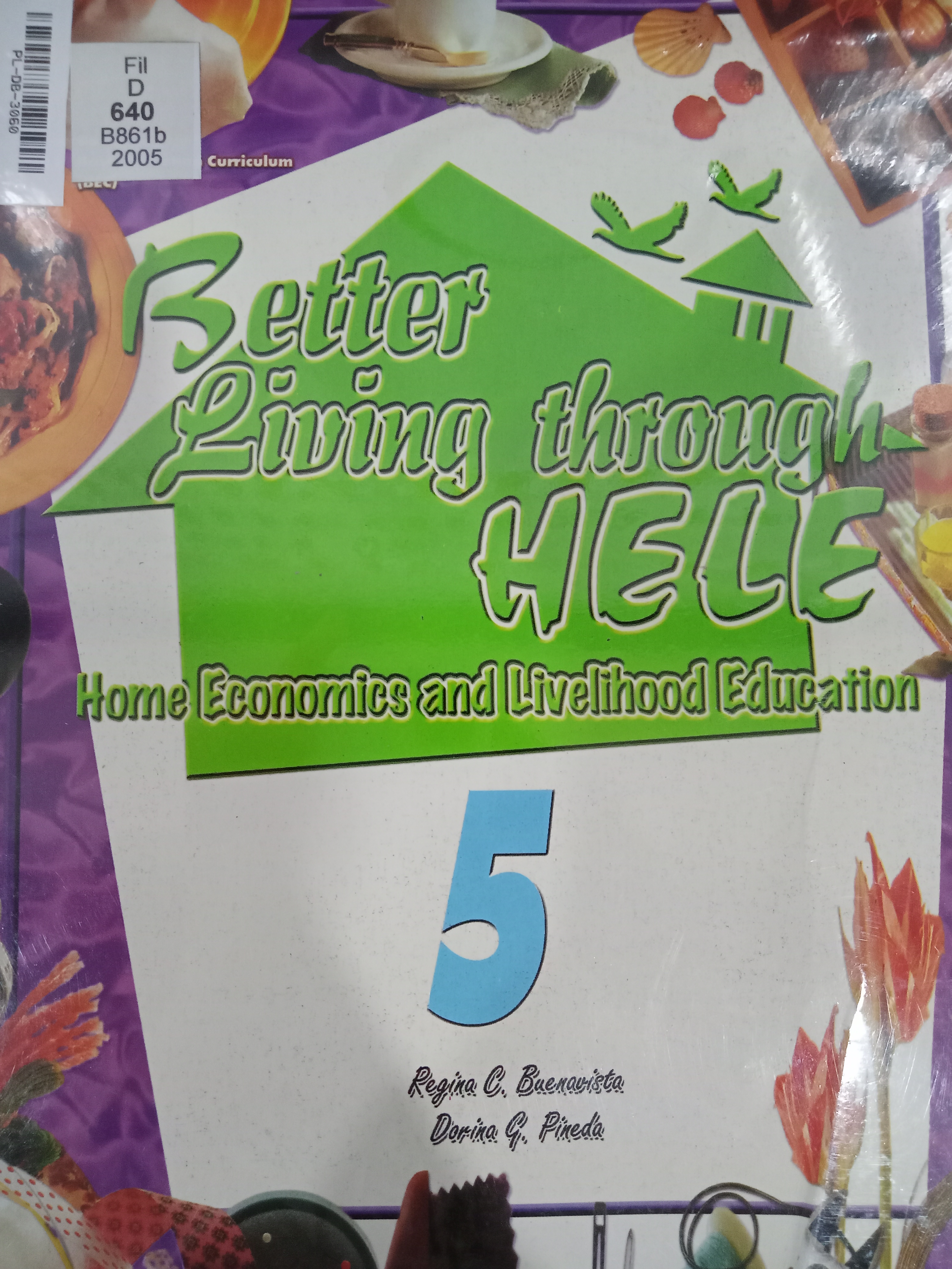 Book cover: Better living through HELE : home economics and livelihood education 5