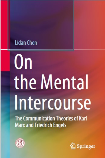 Book cover: On the mental intercourse: the communication theories of Karl Marx and Friedrich Engels.