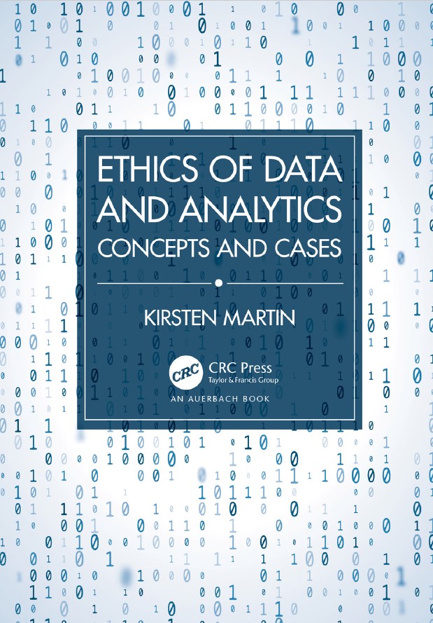 Book cover: Ethics of data and analytics : concepts and cases