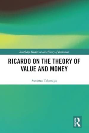 Book cover: Ricardo on the Theory of Value and Money
