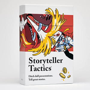 Book cover: Storyteller tactics: ditch dull presentations. Tell great stories.