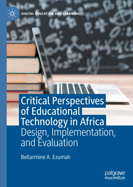 Book cover: Critical perspectives of educational technology in Africa: design, implementation, and evaluation.