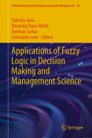 Book cover: Applications of fuzzy logic in decision making and management science