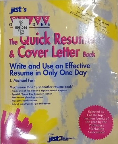 Book cover: The Quick resume and cover letter book: write and use an effective resume in only one day