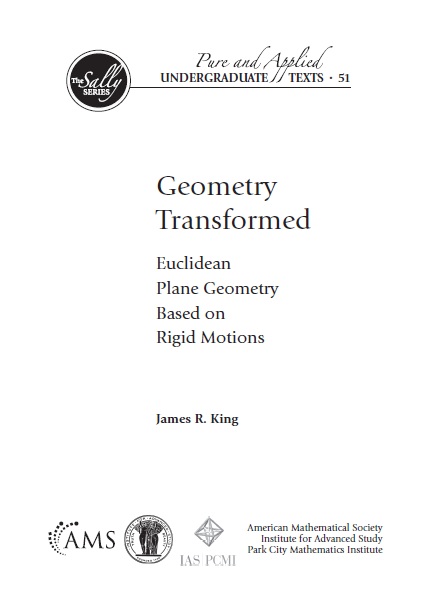 Book cover: Geometry transformed: Euclidean plane geometry based on rigid motions.