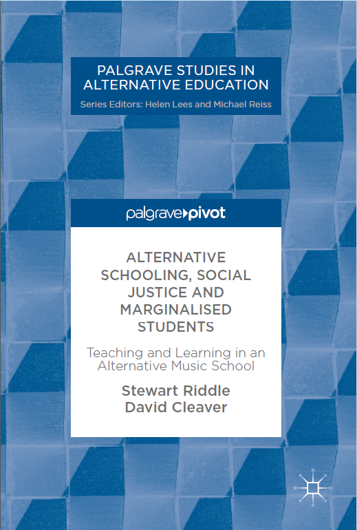 Book cover: Alternative schooling, social justice and marginalized students: teaching and learning in an alternative music school.