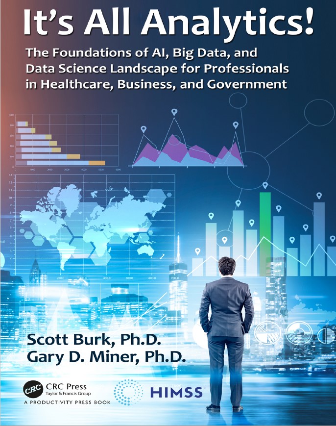 Book cover: It’s all analytics! : the foundations of AI, big data, and data science landscape for professionals in healthcare, business, and government
