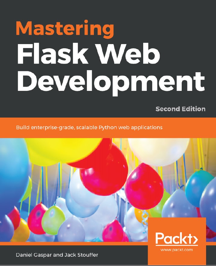Book cover: Mastering Flask web development : build enterprise-grade, scalable Python web applications