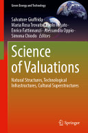 Book cover: Science of valuations : natural structures, technological infrastructures, cultural superstructures