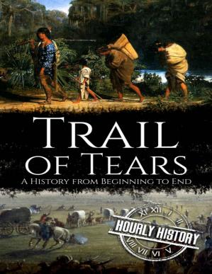 Book cover: Trail of tears : a history from beginning to end