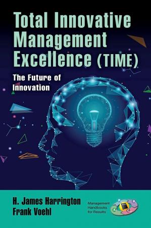 Book cover: Total innovative management excellence (time) : the future of innovation