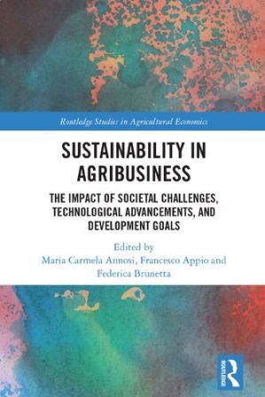 Book cover: Sustainability in agribusiness :  the impact of societal challenges, technological advancements, and development goals