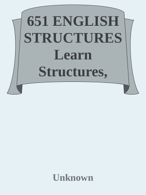 Book cover: 651 English structures learn structures, speak english fluently