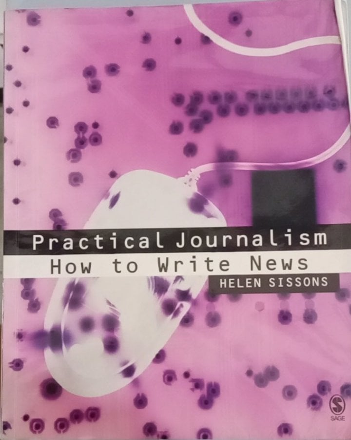 Book cover: Practical journalism : how to write news