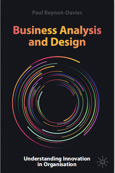 Book cover: Business analysis and design : understanding innovation in organisation