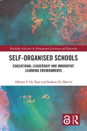 Book cover: Self-organised schools : educational leadership and innovative learning environments