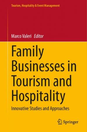 Book cover: Family businesses in tourism and hospitality : Innovative studies and approaches