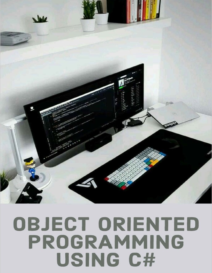 Book cover: Object oriented programming using C#