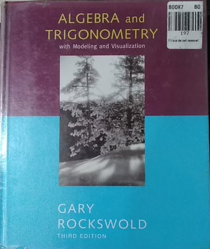 Book cover: Algebra and trigonometry : with modeling and visualization