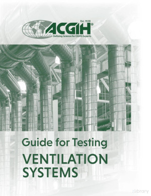 Book cover: Guide for testing ventilation systems : industrial ventilation committee