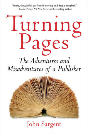 Book cover: Turning pages : the adventures and misadventures of a publisher