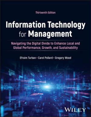 Book cover: Information technology for management : navigating the digital divide to enhance local and global performance, growth, and sustainability