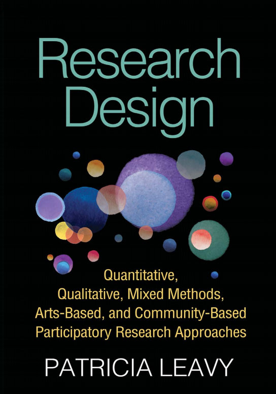 Book cover: Research design: quantitative, qualitative, mixed methods, arts-based, and community-based participatory research approaches