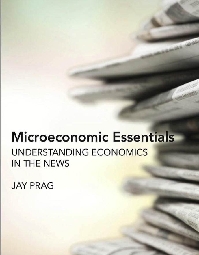 Book cover: Microeconomic essentials: understanding economics in the news.