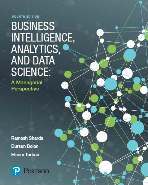Book cover: Business intelligence, analytics, and data science a managerial perspective